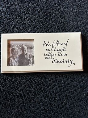 - "We followed our hearts Rather than our Itinerary " Photo Frame